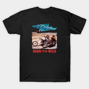 Easy Rider Born to be Wild T-Shirt